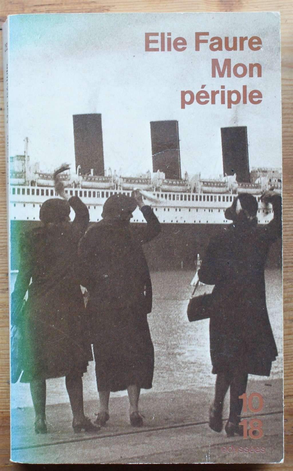 Mon périple. suivi de Reflets dans le sillage: Voyage autour du monde, 1931-1932 book