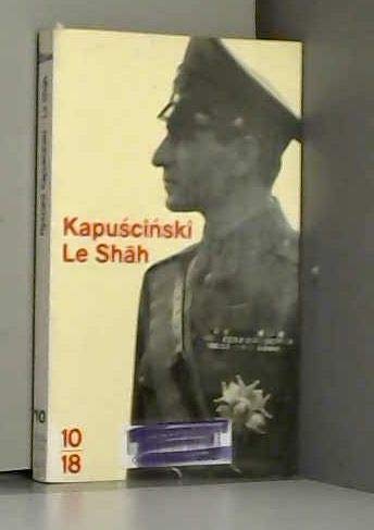 Le Shah ou La démesure du pouvoir Books