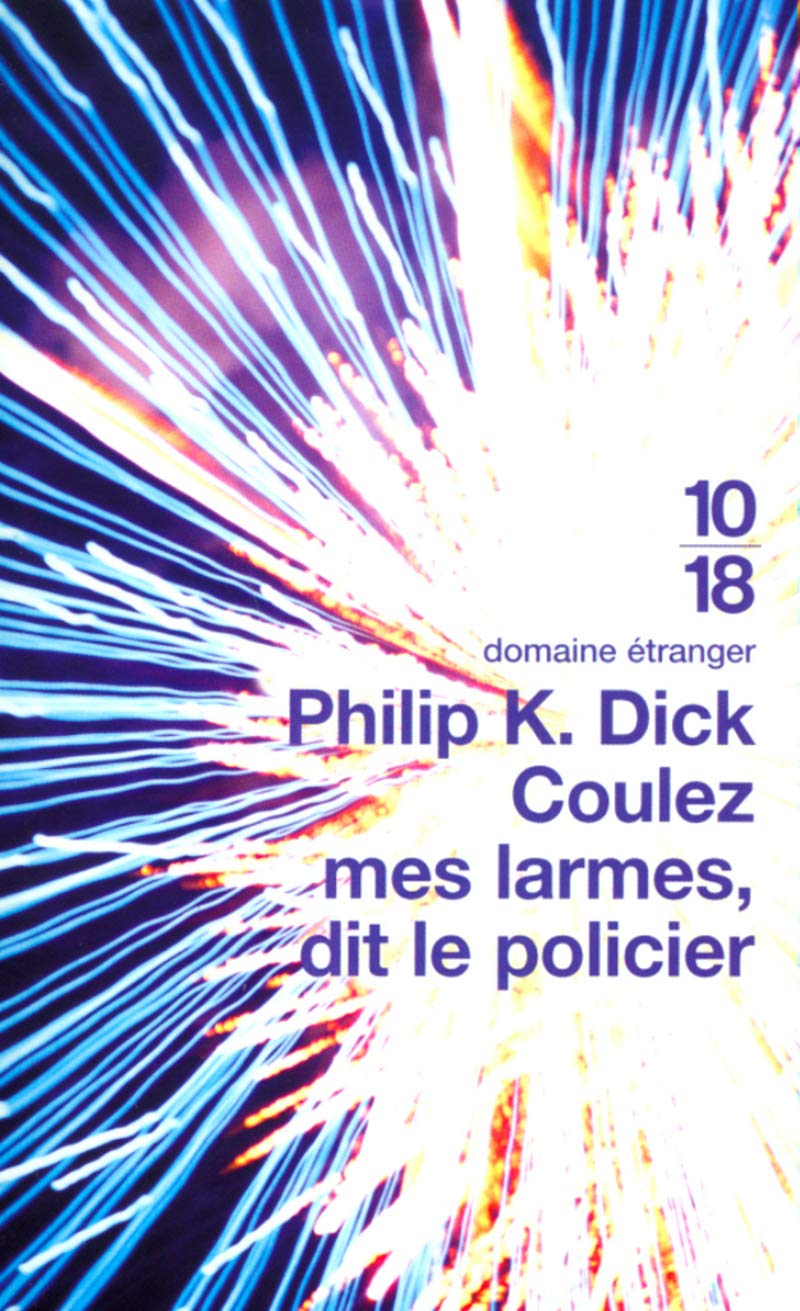 Coulez mes larmes, dit le policier Fantasy & Sci-Fi