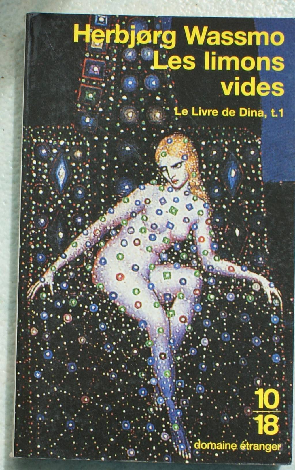 Le Livre De Dina Tome 1 : Les Limons Vides Books