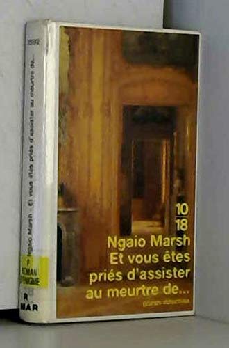 Et Vous Etes Pries D'Assister Au Meurtre De... Books