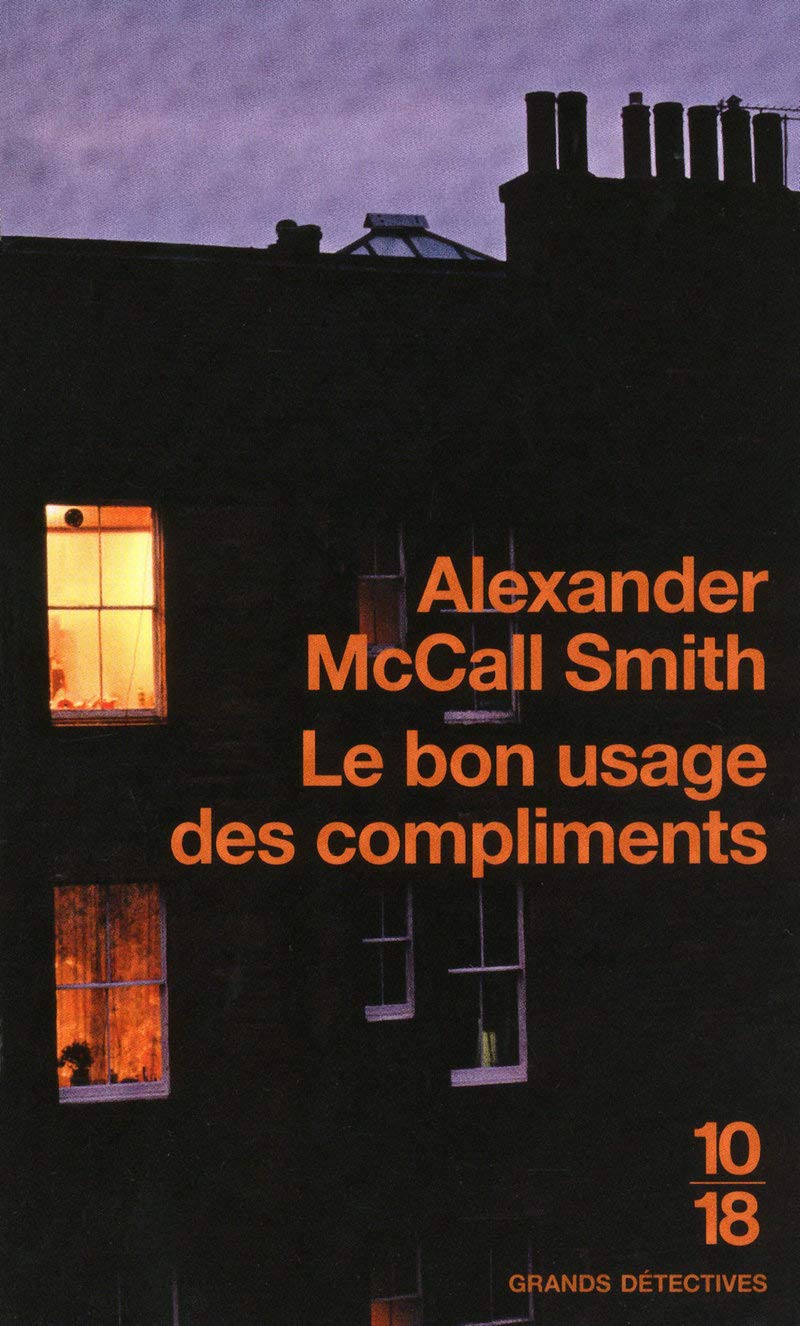 Le bon usage des compliments: Série Isabel Dalhousie - T4 (4) book