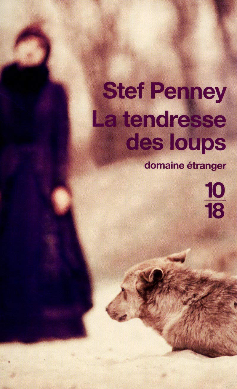Tendresse Des Loups Contemporary literature