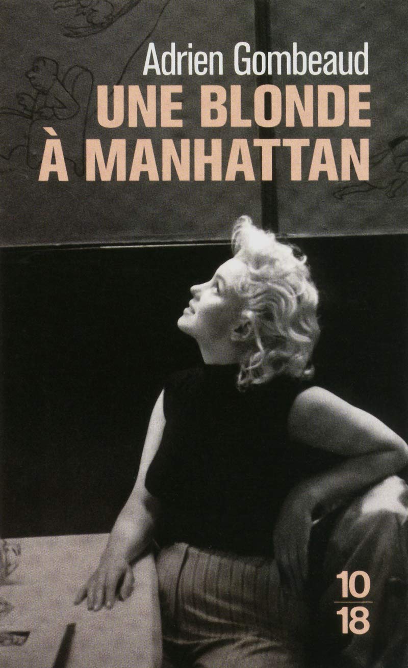 Une blonde à Manhattan: Ed Feingersh et Marilyn Monroe Essays & Short Stories