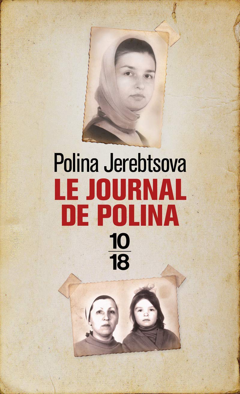 Le journal de Polina: Dédié aux dirigeants de la Russie d'aujourd'hui Biographies & Memoirs