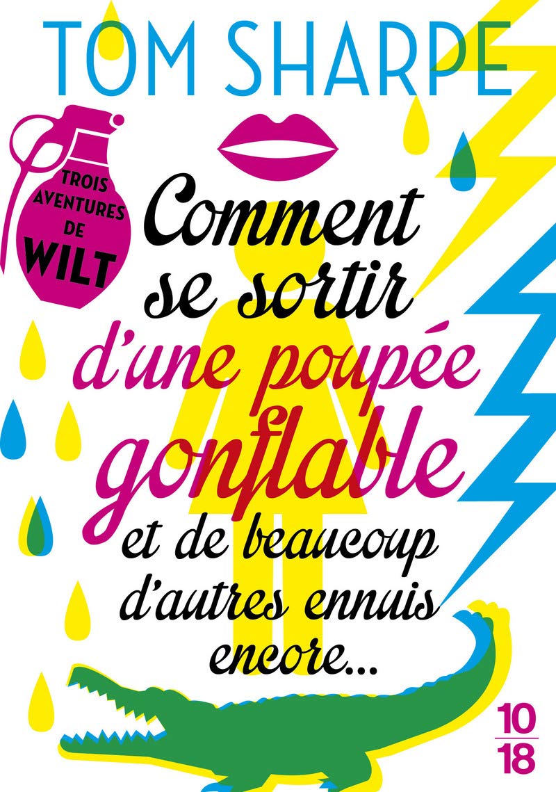 Comment se sortir d'une poupée gonflable et de beaucoup d'autres ennuis encore... Contemporary literature