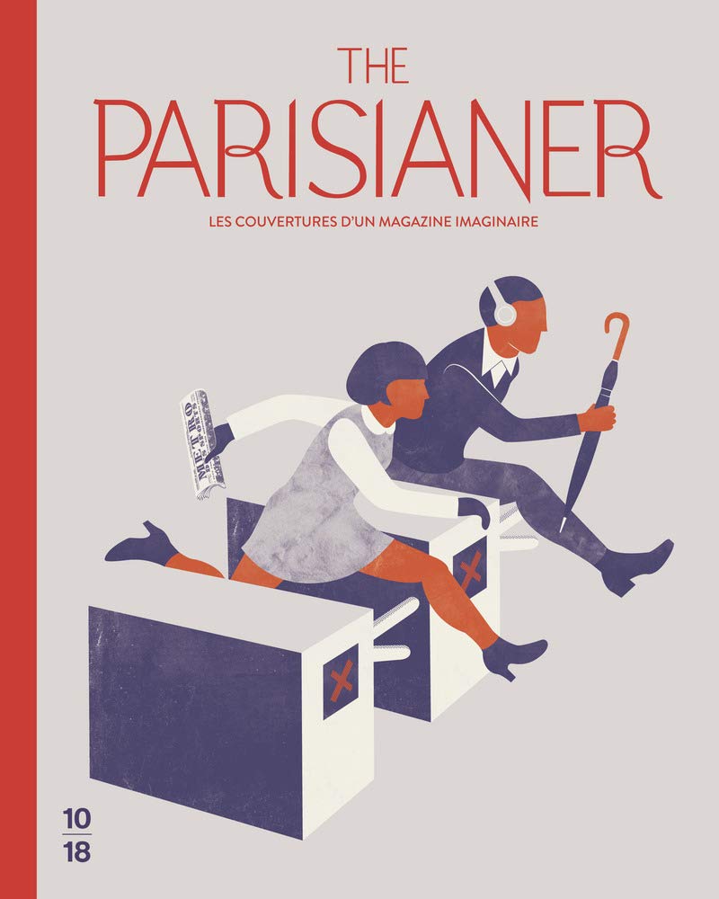 The Parisianer: Les couvertures d'un magazine imaginaire Humour & Satire