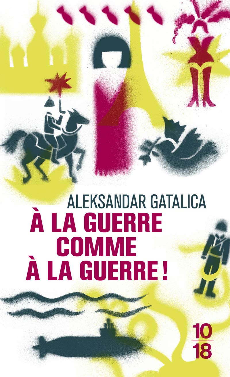 A la guerre comme à la guerre ! Contemporary literature