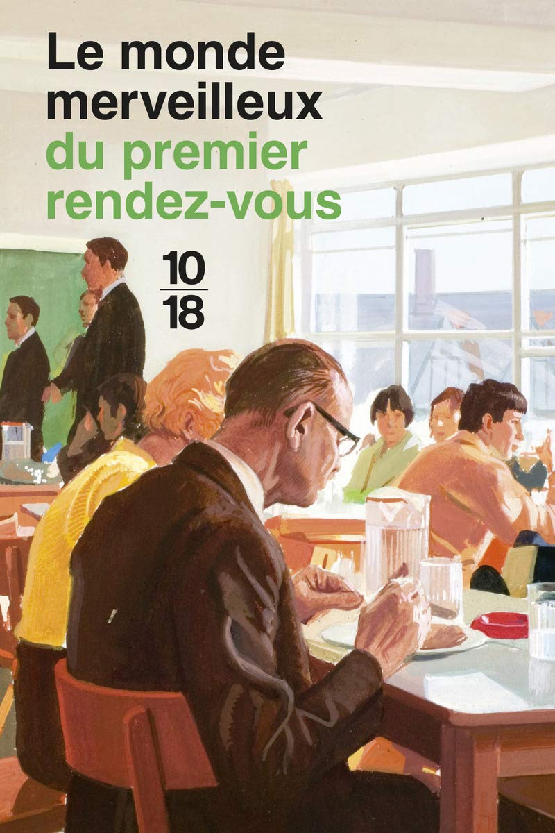 Le monde merveilleux du premier rendez-vous book