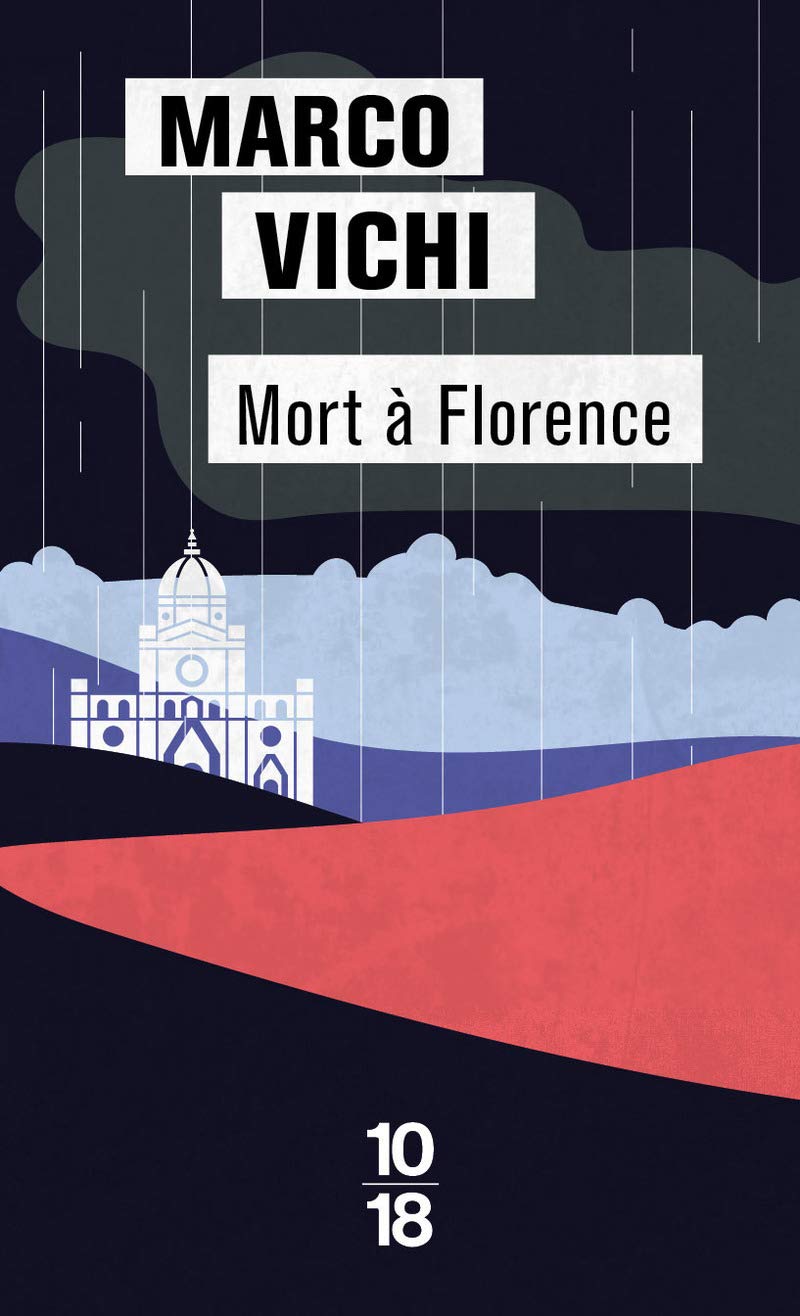 Mort à Florence: Une enquête du commissaire Bordelli Contemporary literature