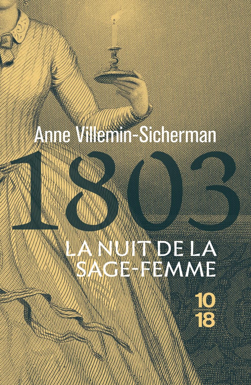 1803, La nuit de la sage-femme - Une enquête de Victoire Montfort Historical Fiction