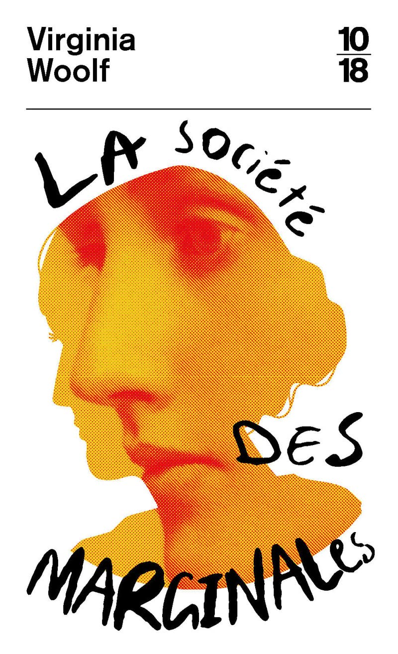 La Société des marginales - Extraits d?"Une chambre à soi" et de "Trois Guinées" book