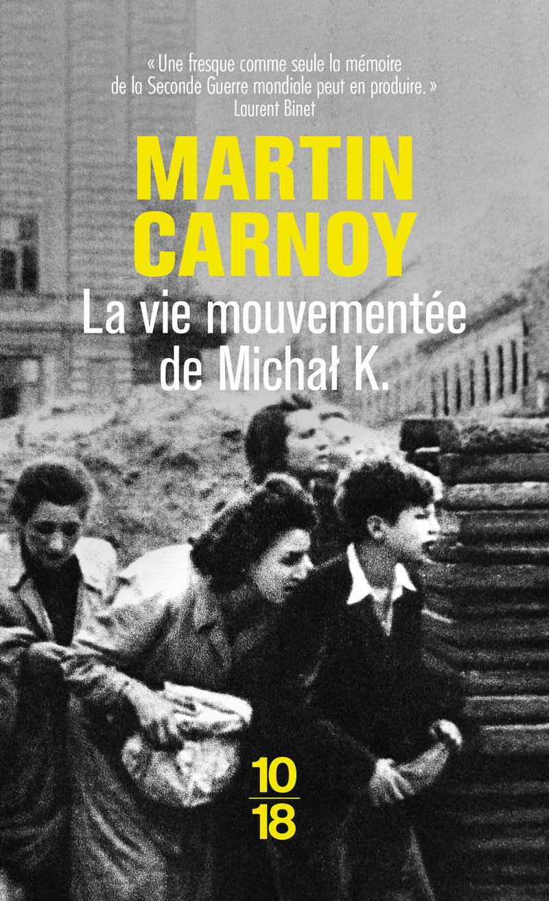 La Vie mouvementée de Michal K. Contemporary literature