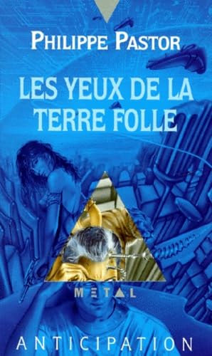 Les yeux de la terre folle Books
