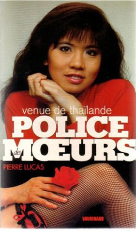 Venue de Thaïlande (Police des Moeurs) Books