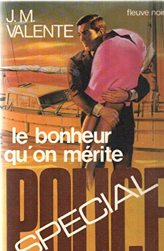 Le Bonheur qu'on mérite (Spécial police) book