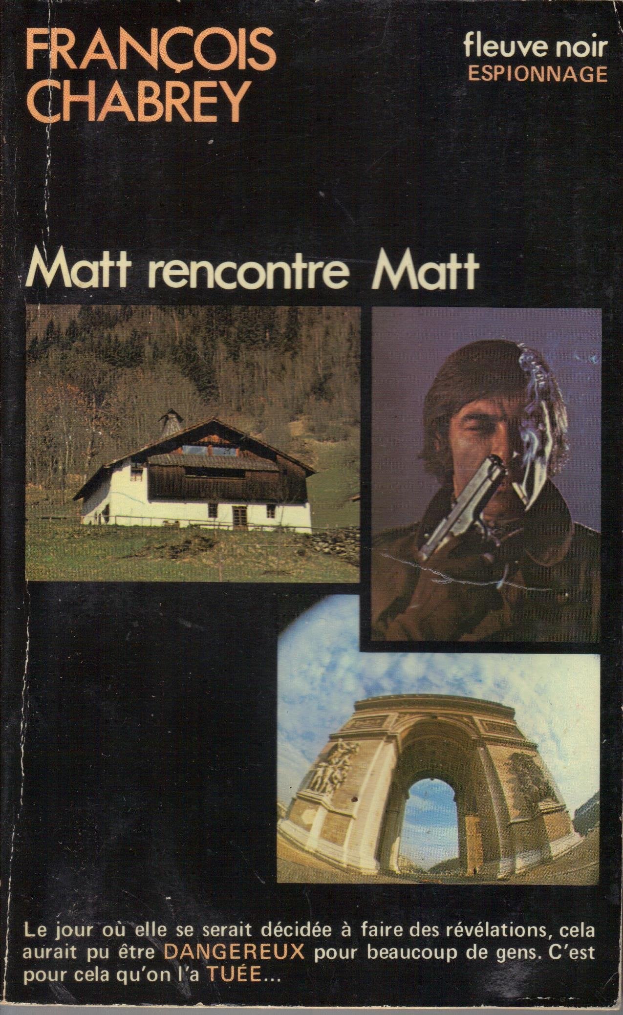Matt contre Matt : Collection : Espionnage fleuve noir n° 1406 book