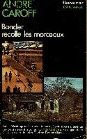 Bonder recolle les morceaux : Roman d'espionnage (Espionnage) book