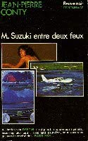M. Suzuki entre deux feux : Roman d'espionnage (Espionnage) book