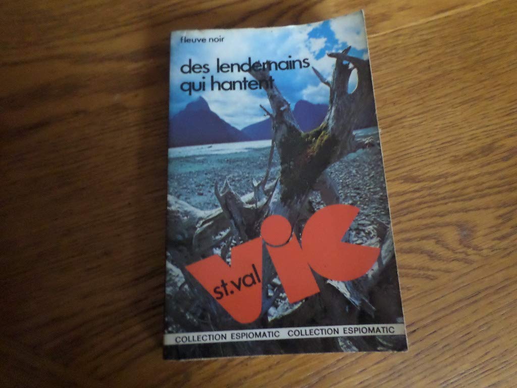 Des lendemains qui hantent : Collection : Espiomatic n° 97 book