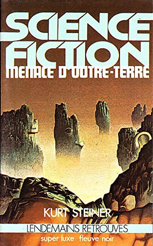Menace d'outre-Terre (Super luxe Fleuve noir) Books