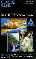 Pour 10000 chiens crevés (Espionnage) by Rank, Claude book