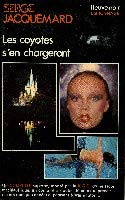 Les Coyotes s'en chargeront : Roman d'espionnage (Espionnage) Books