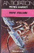 Trafic stellaire -Alex Courville -2 book