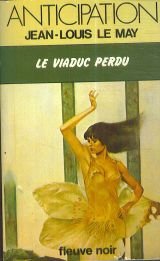 Le Viaduc perdu - Chroniques des temps à venir - 2 book