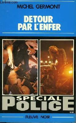 Détour par l'enfer (Spécial police) Books
