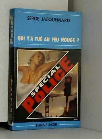 Qui t'a tué au feu rouge ? book
