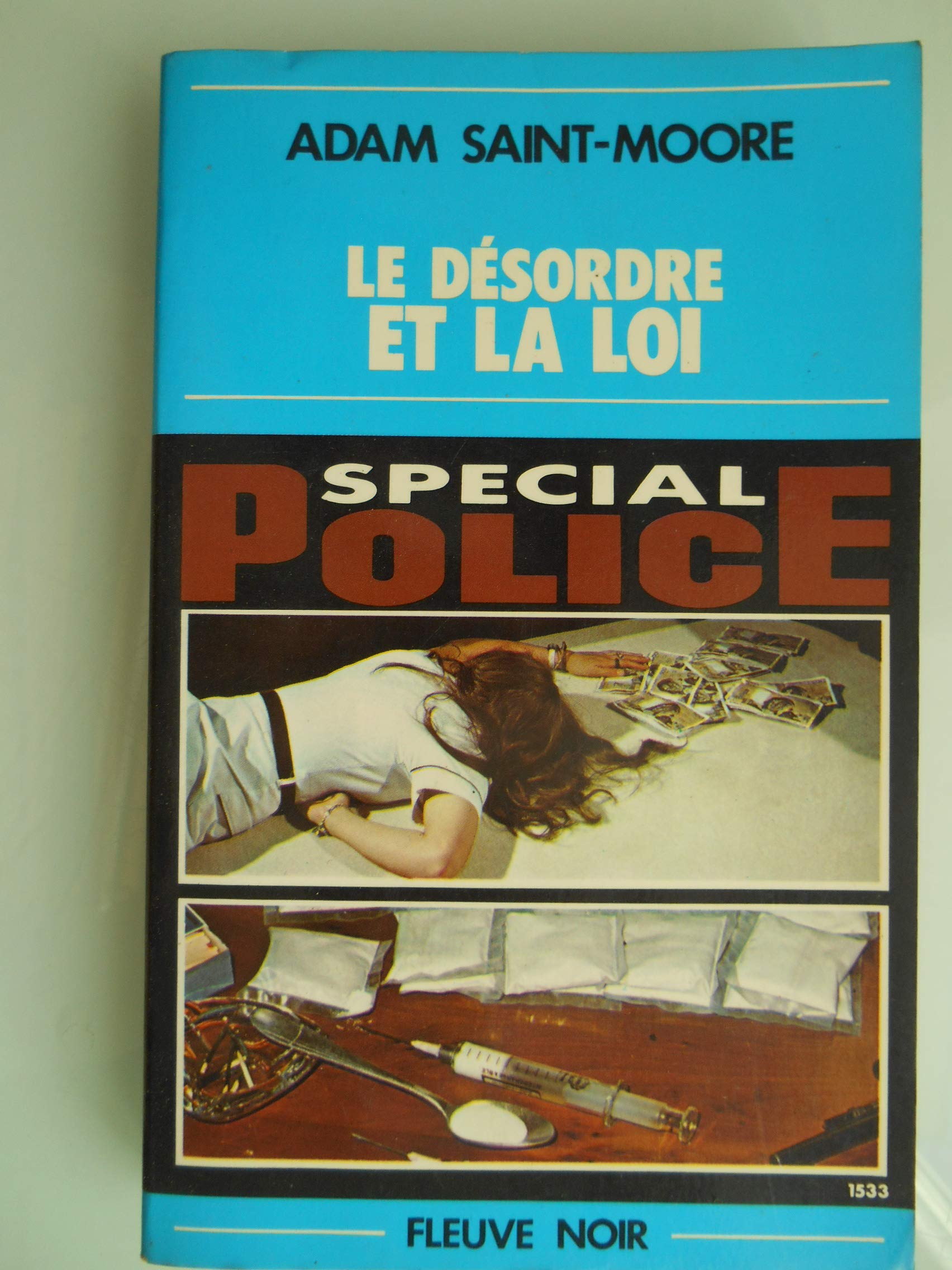 Le Désordre et la loi (Spécial police) Books