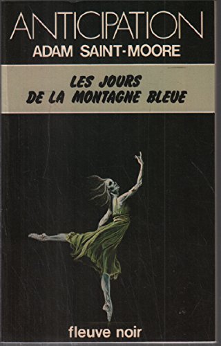 Les Jours de la Montagne Bleue - Chroniques de l'Ère du Verseau - 2 Books