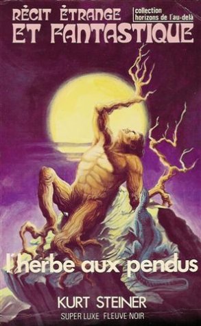 L'herbe aux pendus : Récit étrange et fantastique : Collection : Horizons de l'au-delà n° 86 Fantasy & Sci-Fi