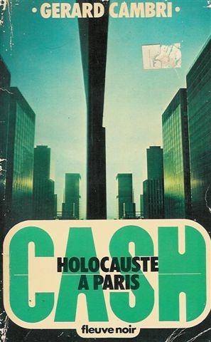 Holocauste à Paris : Collection : Cash fleuve noir noir n° 5 Books