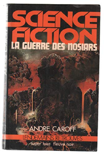 La Guerre des Nosiars Books