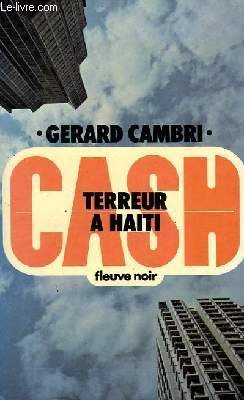 Terreur à Haïti (Cash /Gérard Cambri) book