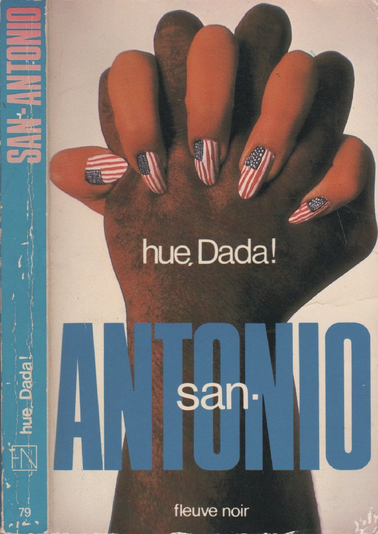Hue Dada! 1981. Broché. 256 pages. (Roman policier, Littérature policière) book