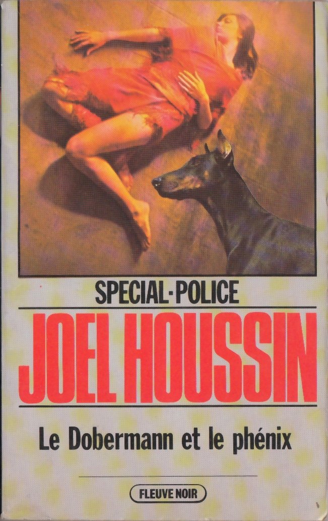 Le Dobermann et le phénix (Spécial-police) Books