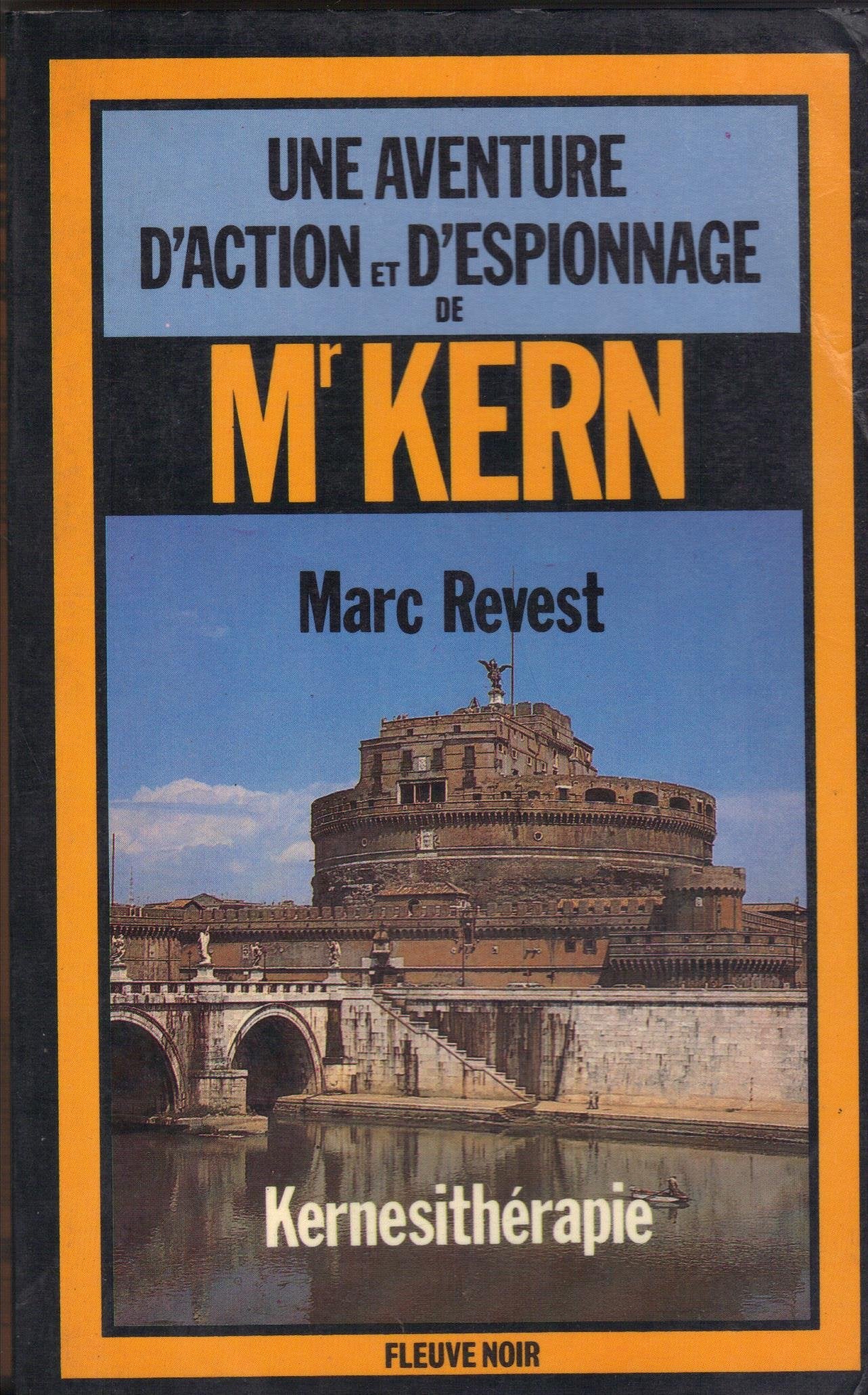 Kernésithérapie : Roman d'espionnage (Une Aventure d'action et d'espionnage) Books