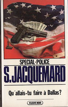 Qu'allais-tu faire à Dallas ? (Spécial-police) Books