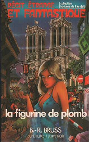 La figurine de plomb : récit étrange et fantastique Books