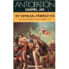 Le Surmonde des Gofans : 03 : Tu vivras, Céréluna book
