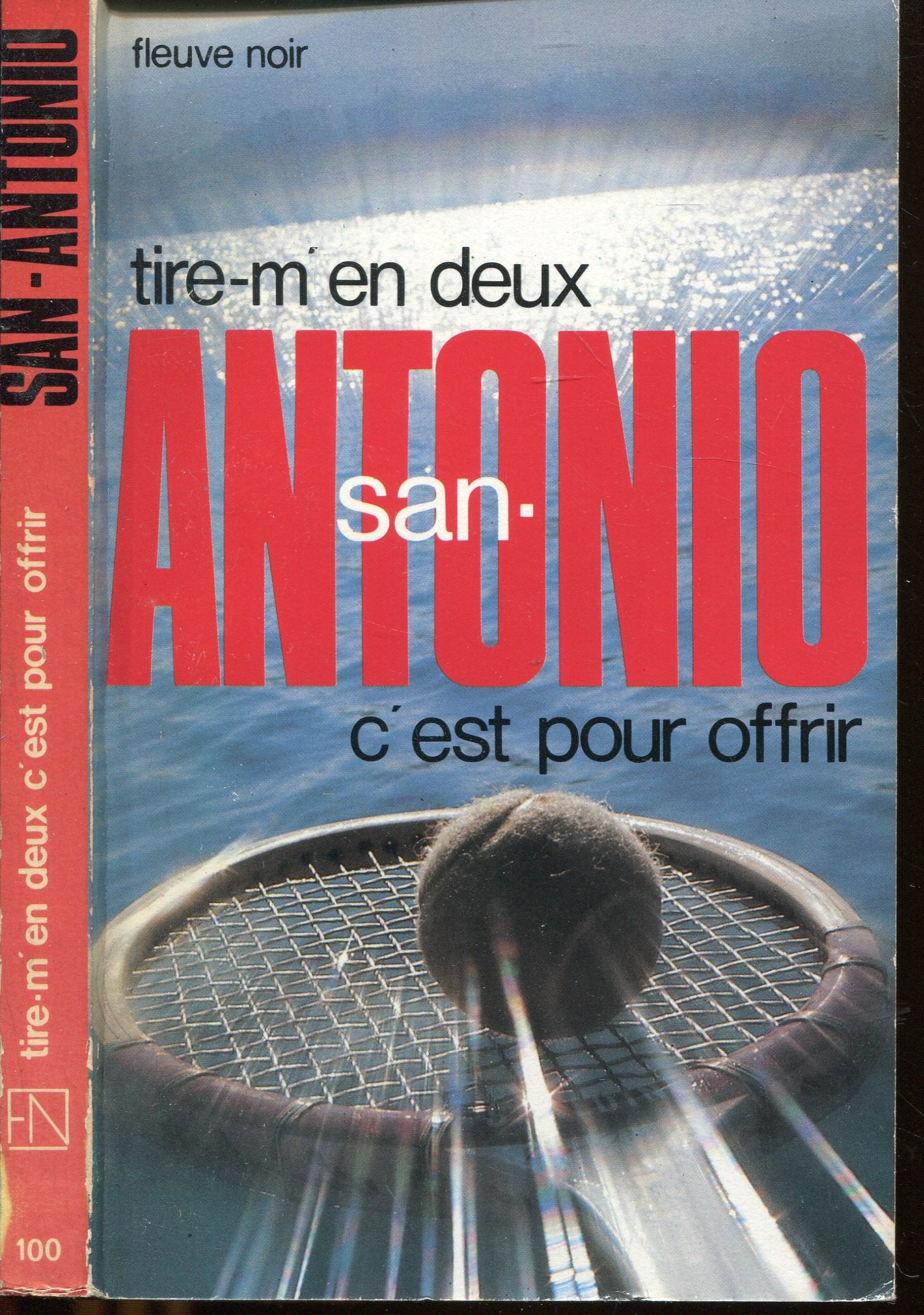 Tire-m'en deux c'est pour offrir (San Antonio Poche) Books