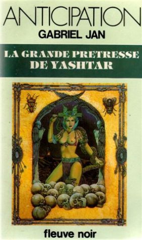 La grande pretresse de yashtar (Anticipation) Books