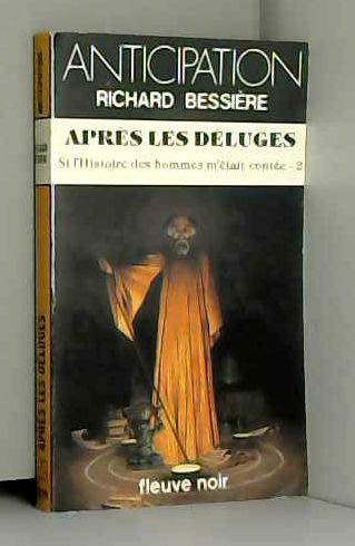 Si l'histoire des hommes m'était contée : 02 : Après les déluges Books
