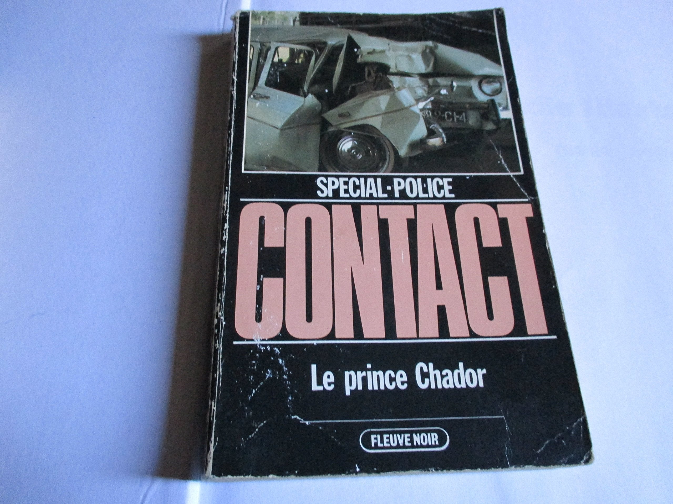 Le Contact : 02 : Le Prince Chador book