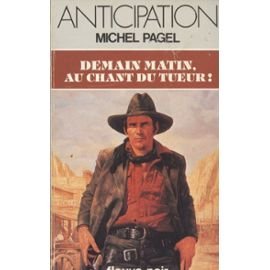 Demain matin, au chant du tueur ! Books
