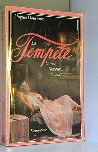 La Tempête. La Mer... l'amour... la mort... book