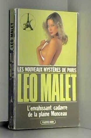 Les nouveaux mystères de Paris. Vol. 15. L'envahissant cadavre de la plaine Monceau Books